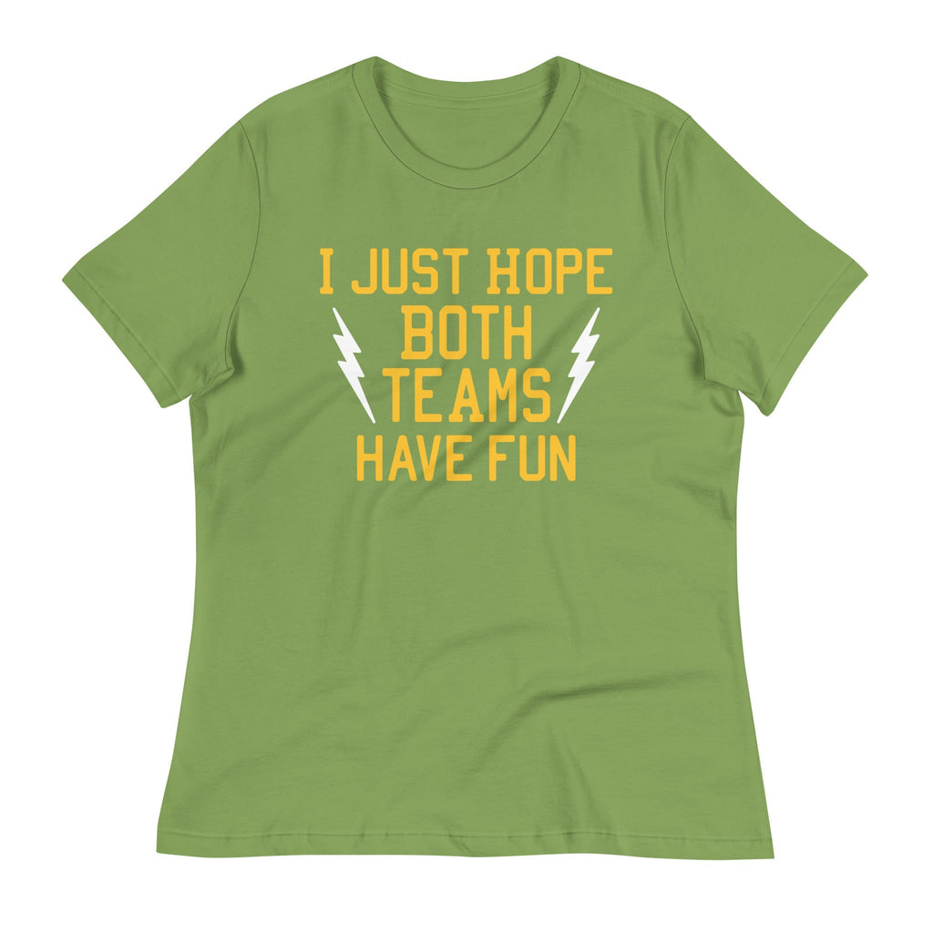 I Just Hope Both Teams Have Fun Women's Signature Tee