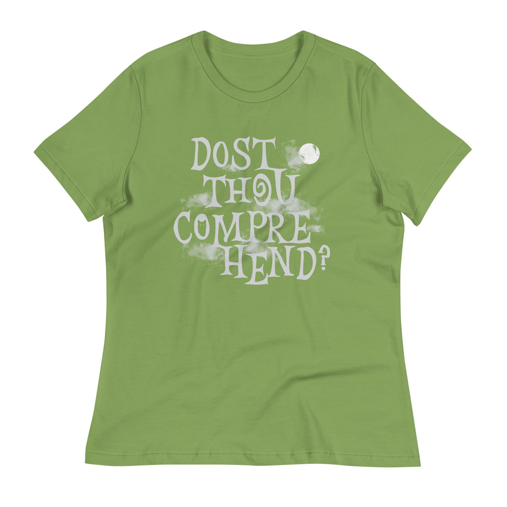 Dost Thou Comprehend? Women's Signature Tee