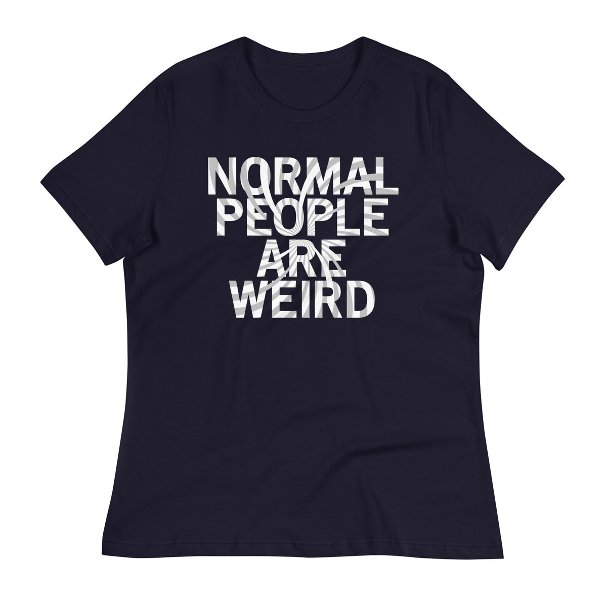 Normal People Are Weird Women's Signature Tee
