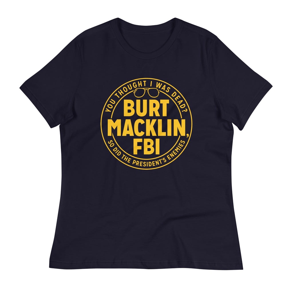 Burt Macklin, FBI Women's Signature Tee