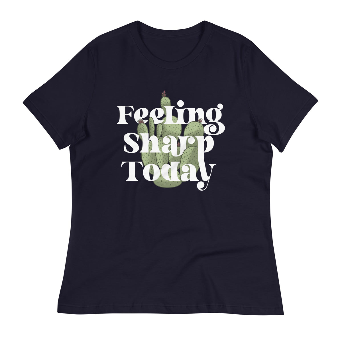 Feeling Sharp Today Women's Signature Tee