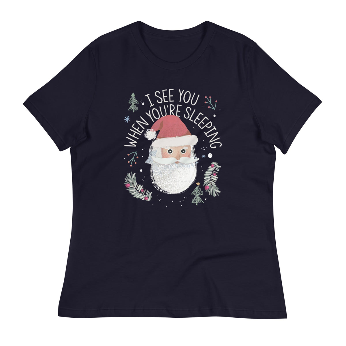 I See You When You're Sleeping Women's Signature Tee