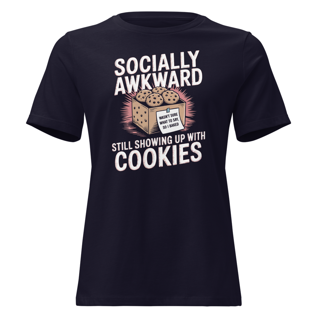 Showing up with Cookies Women's Relaxed Tee