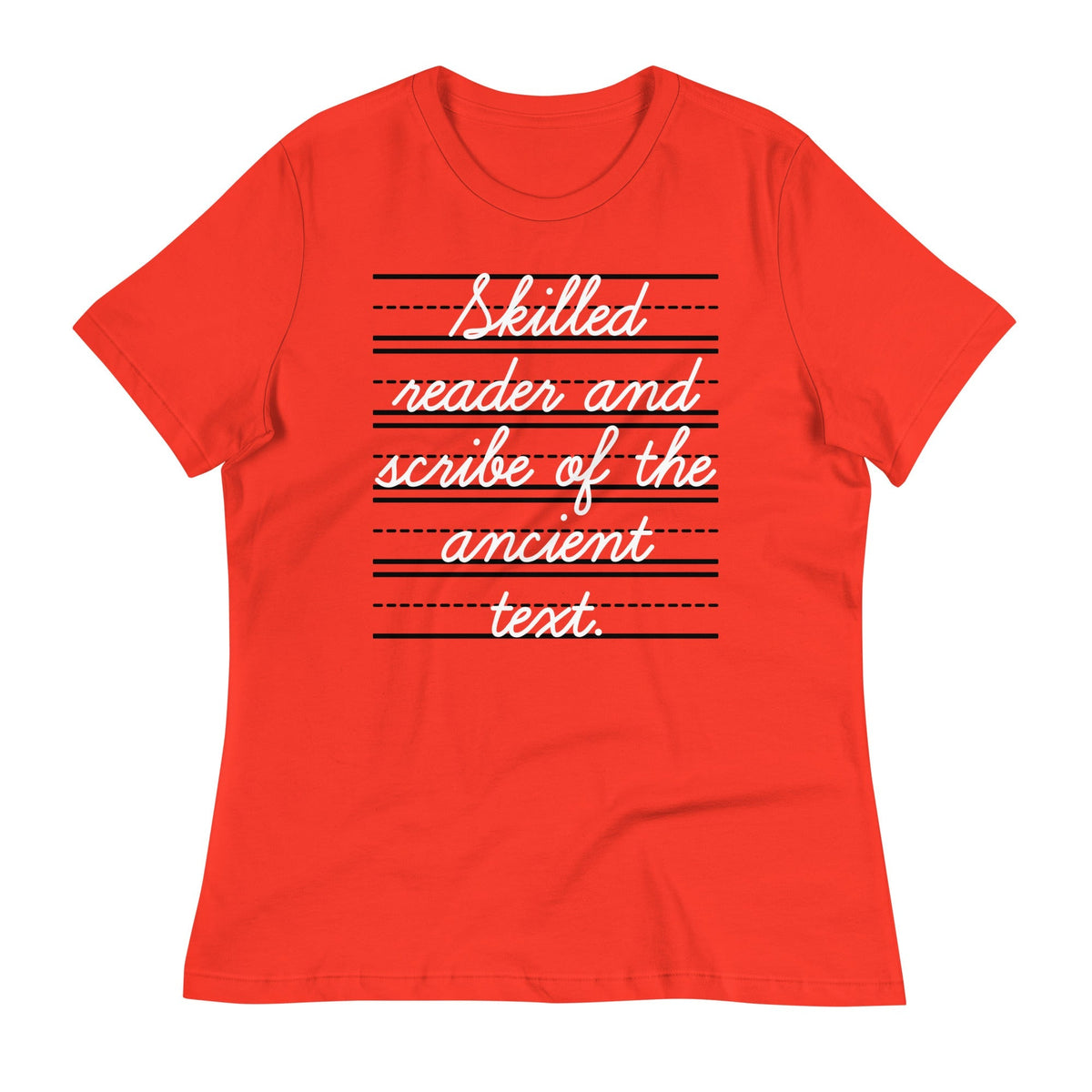 Skilled Reader And Scribe Of The Ancient Text Women's Signature Tee