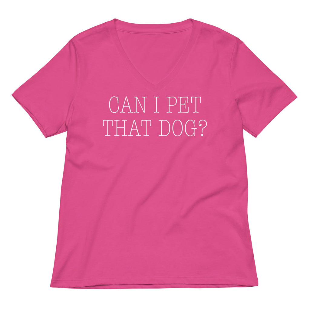 Can I Pet That Dog? Women's V-Neck Tee