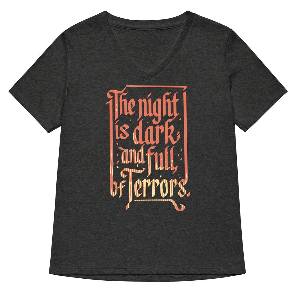 The Night Is Dark And Full Of Terrors Women's V-Neck Tee
