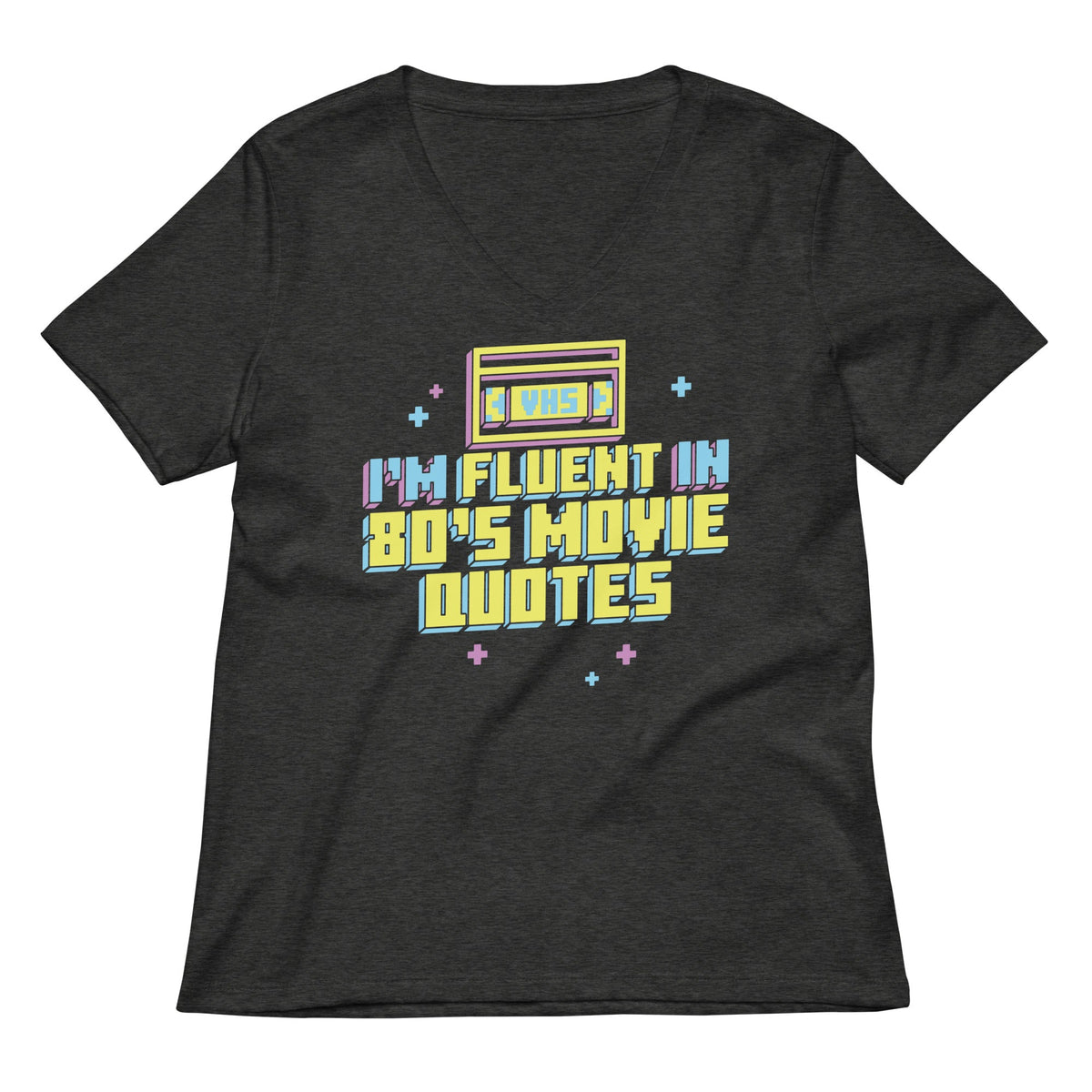 I'm Fluent In 80's Movie Quotes Women's V-Neck Tee