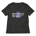 Knock Knock! Who's There? The Doctor Women's V-Neck Tee