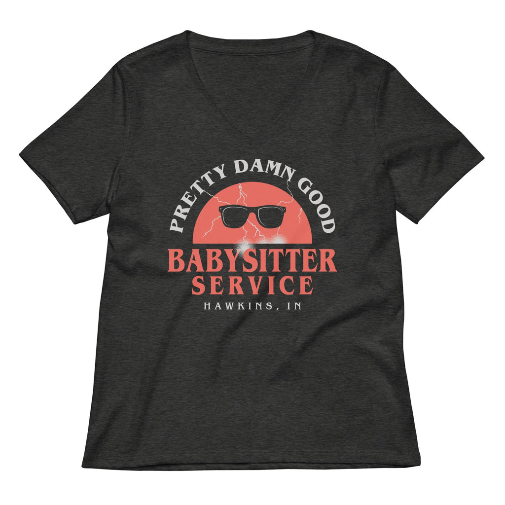 Pretty Damn Good Babysitter Service Women's V-Neck Tee