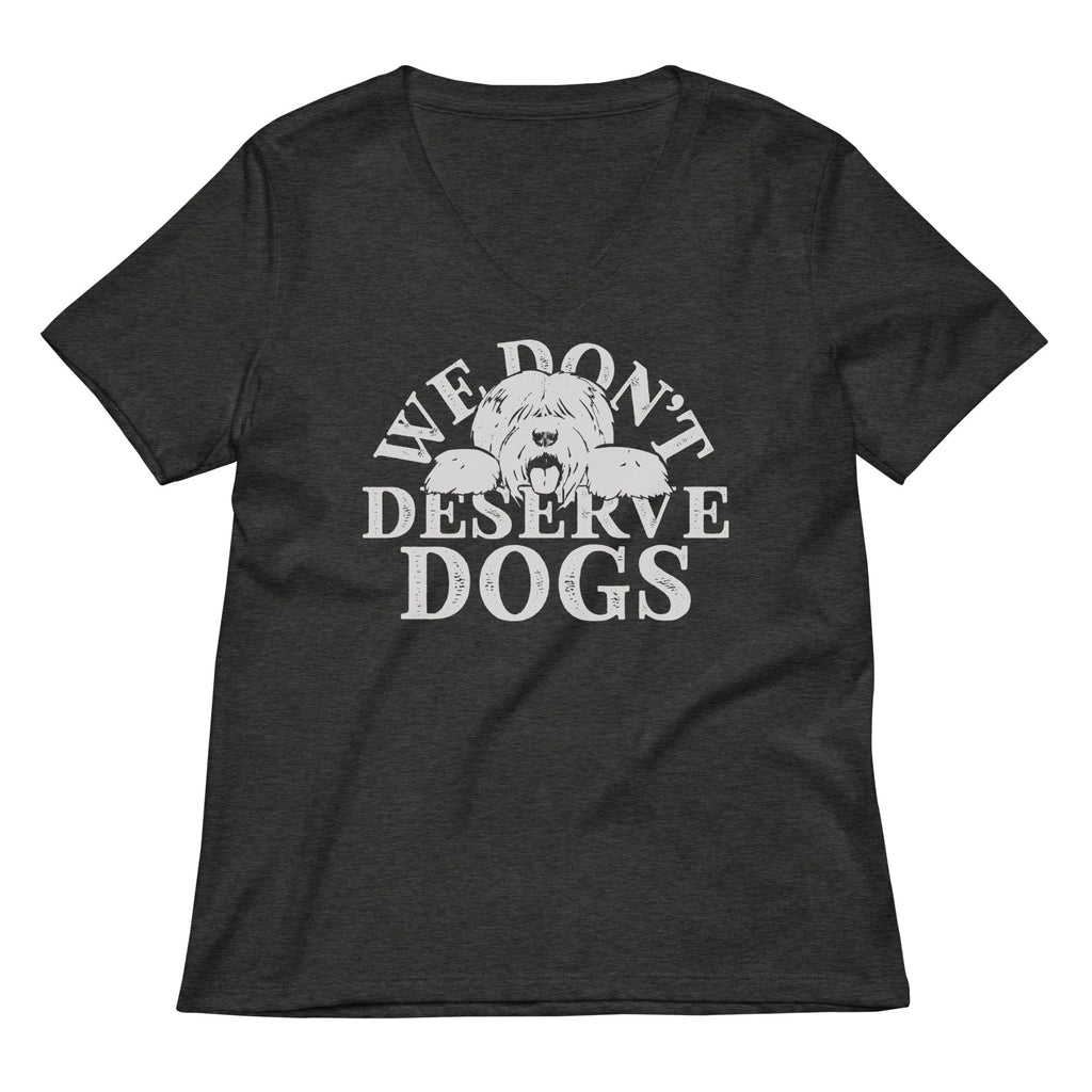 We Don't Deserve Dogs Women's V-Neck Tee