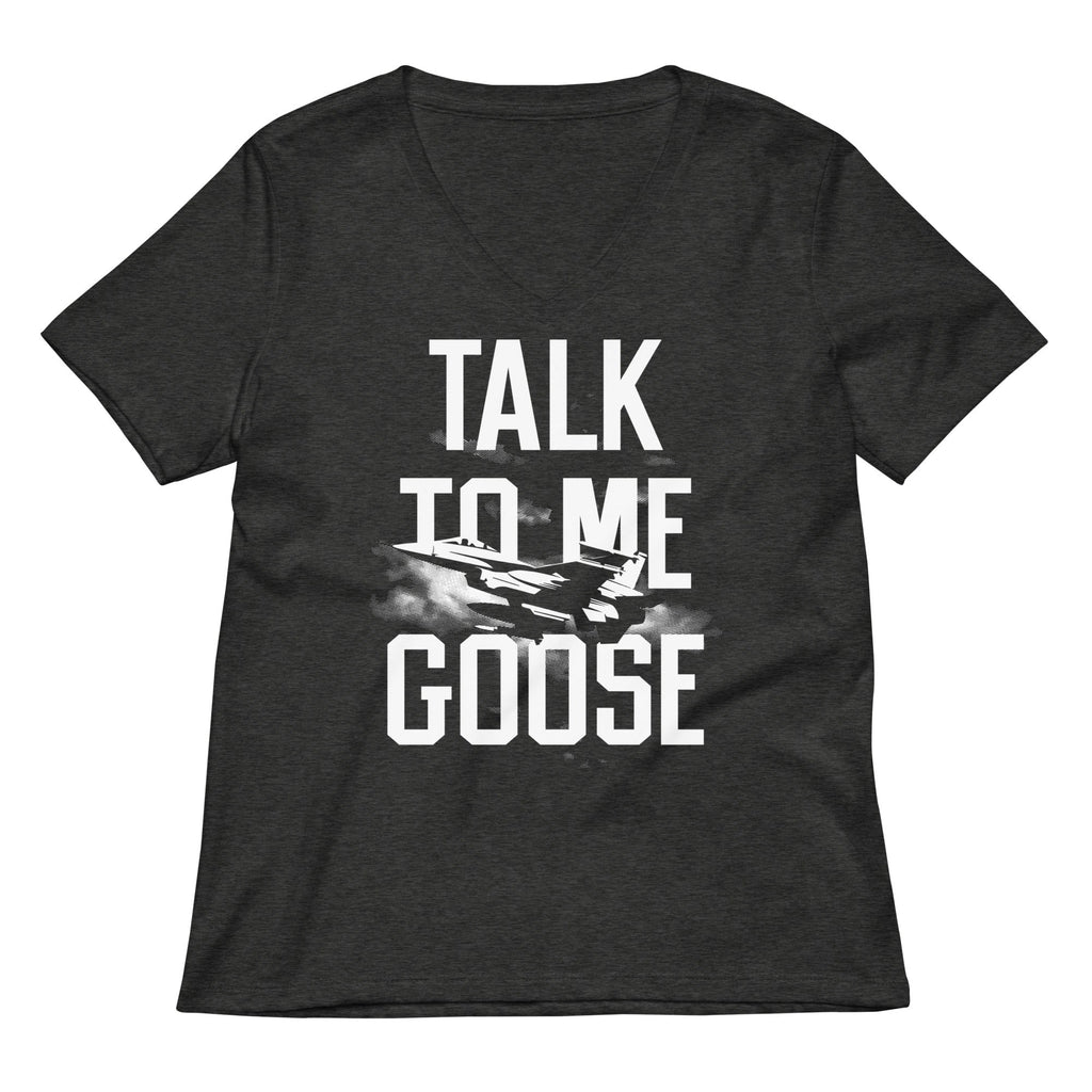 Talk To Me Goose Women's V-Neck Tee