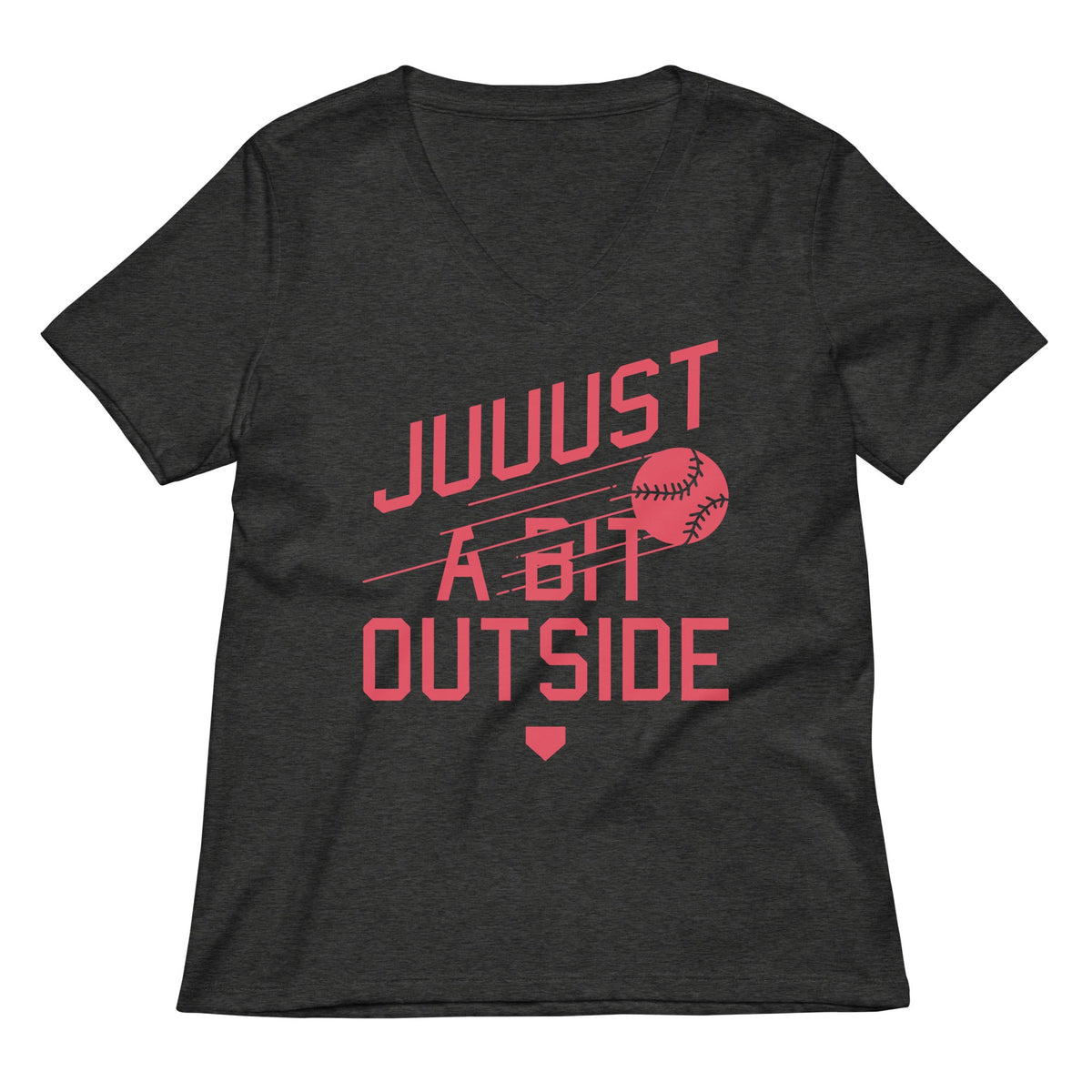 Just A Bit Outside Women's V-Neck Tee