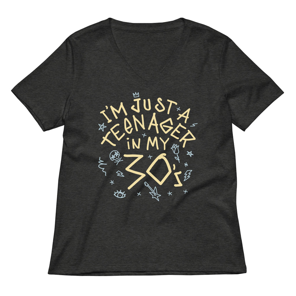 I'm Just A Teenager In My 30's Women's V-Neck Tee