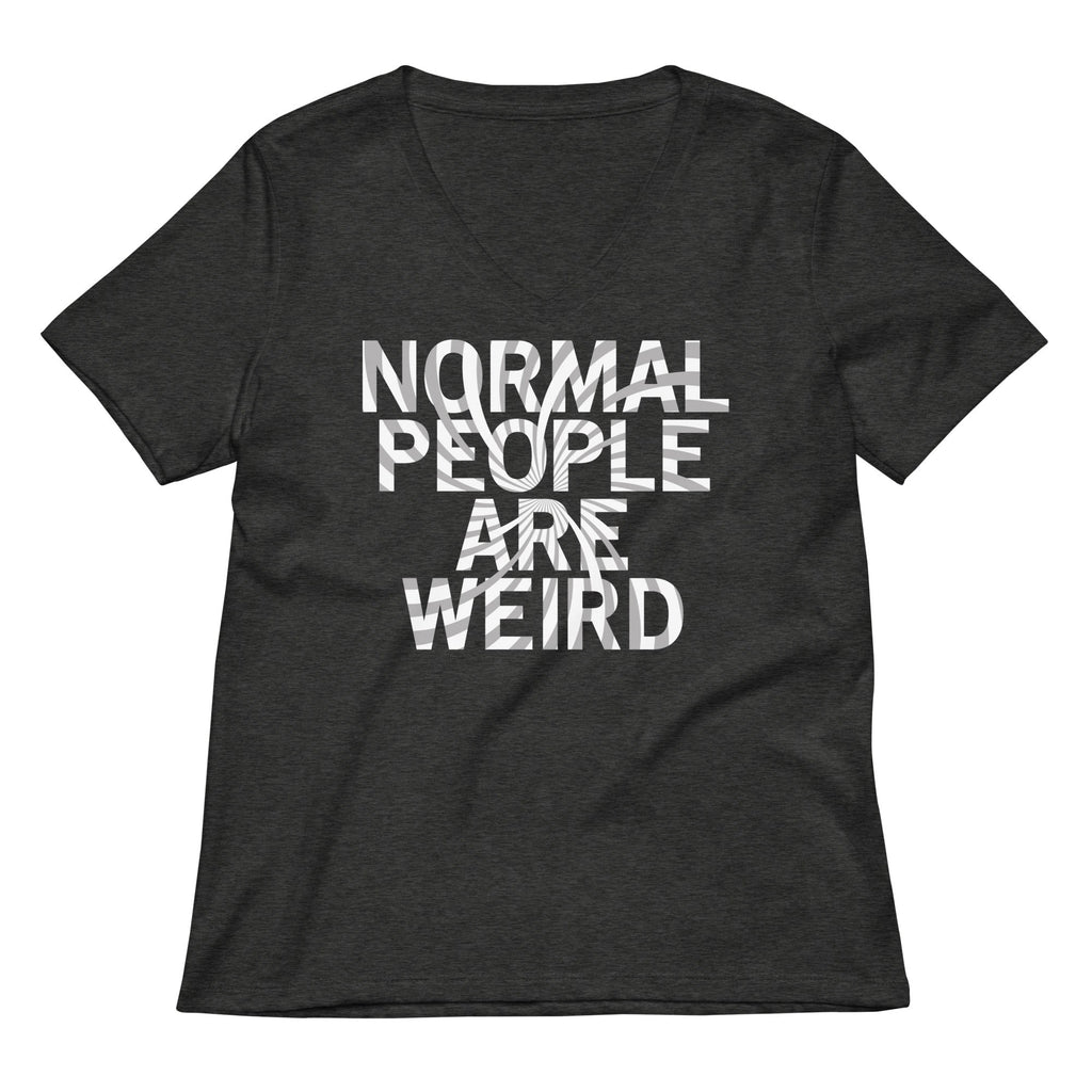 Normal People Are Weird Women's V-Neck Tee