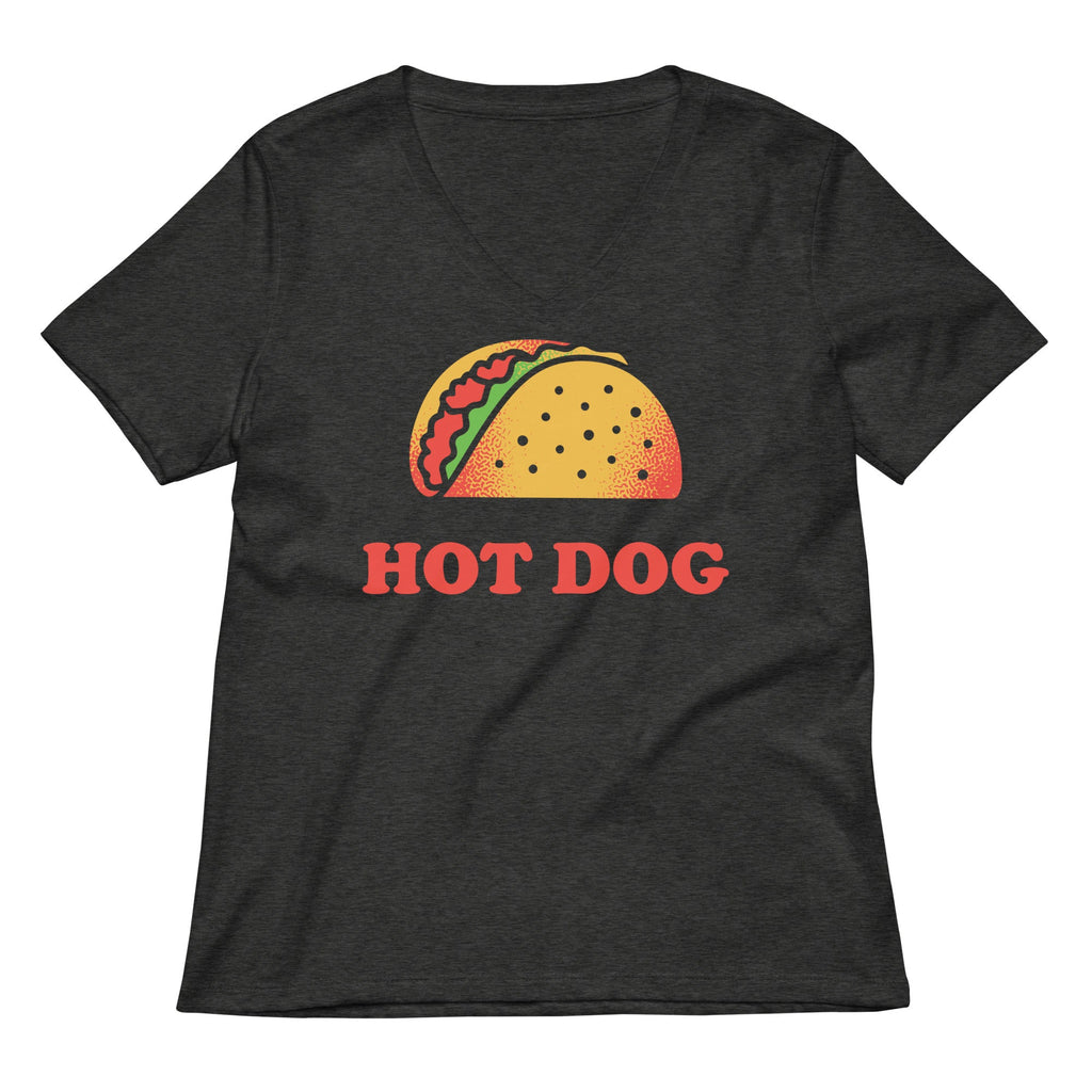 Taco Is A Hotdog Women's V-Neck Tee