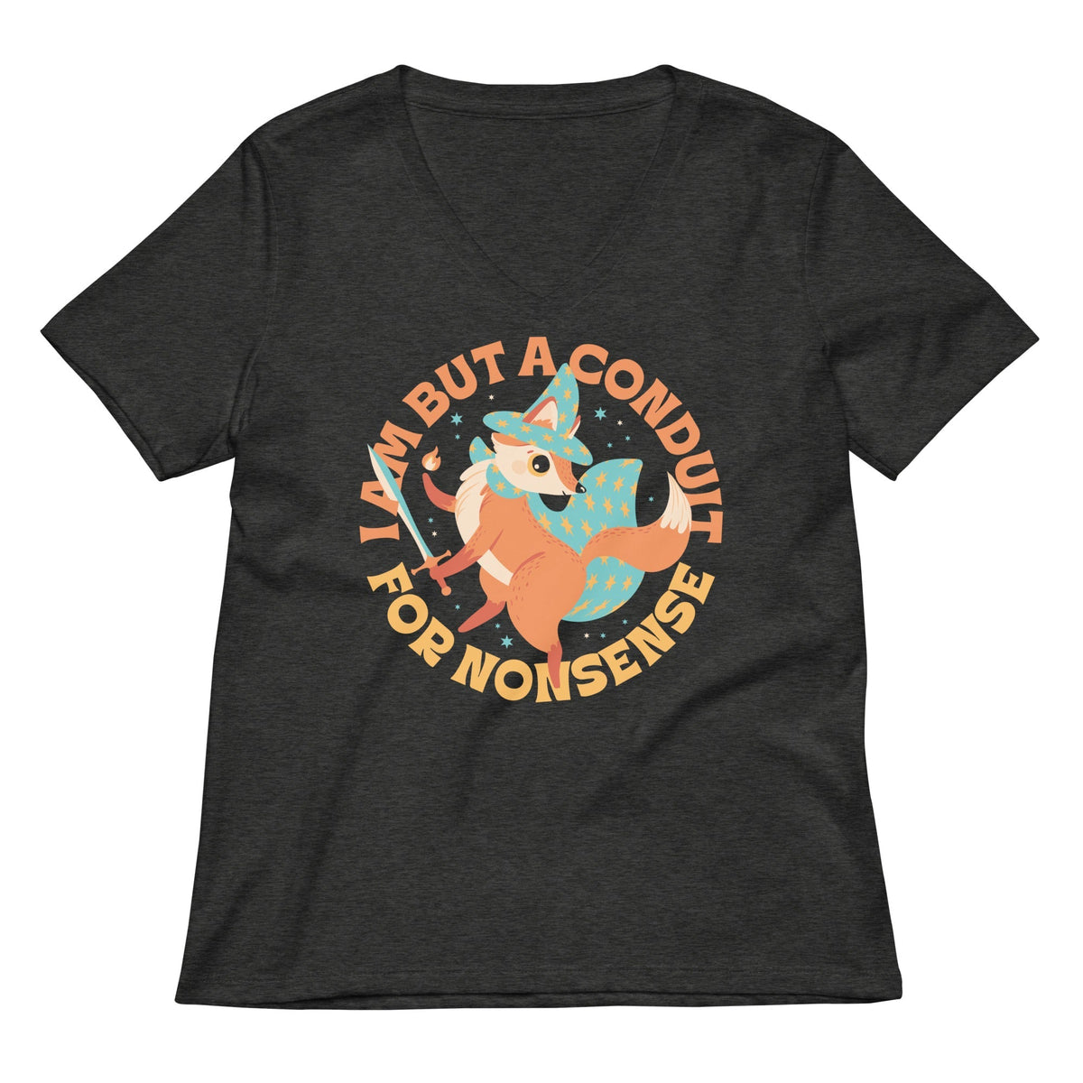 I Am But A Conduit For Nonsense Women's V-Neck Tee