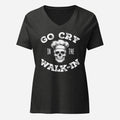 Go Cry in the Walk In Womenâ€™s Relaxed V-neck Tee