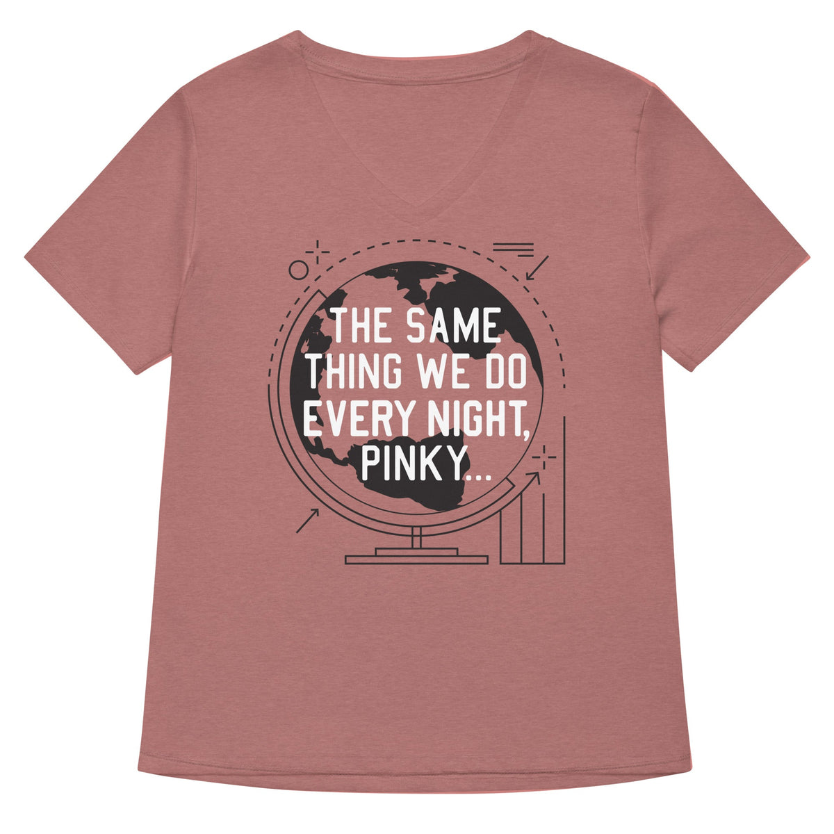 The Same Thing We Do Every Night Women's V-Neck Tee