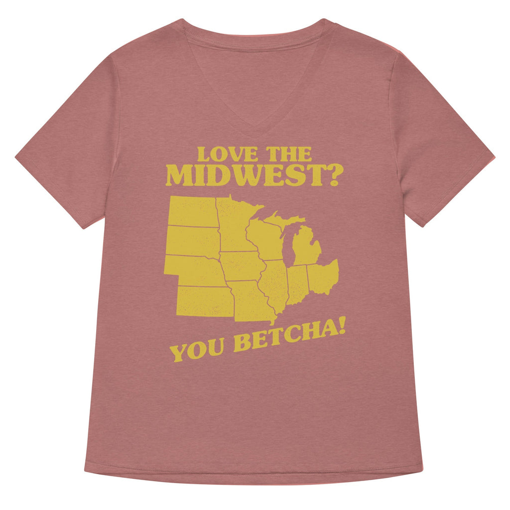 Love The Midwest? You Betcha! Women's V-Neck Tee