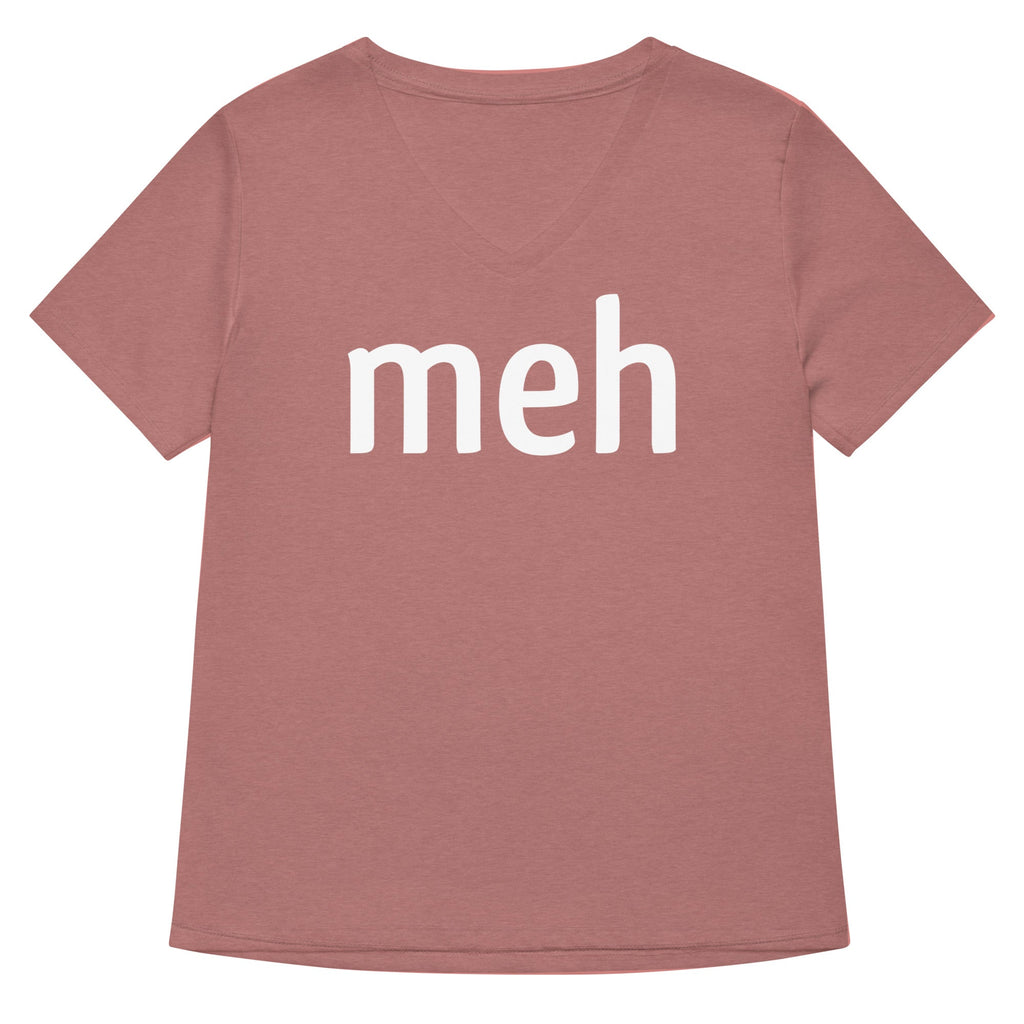 Meh Shirt Women's V-Neck Tee