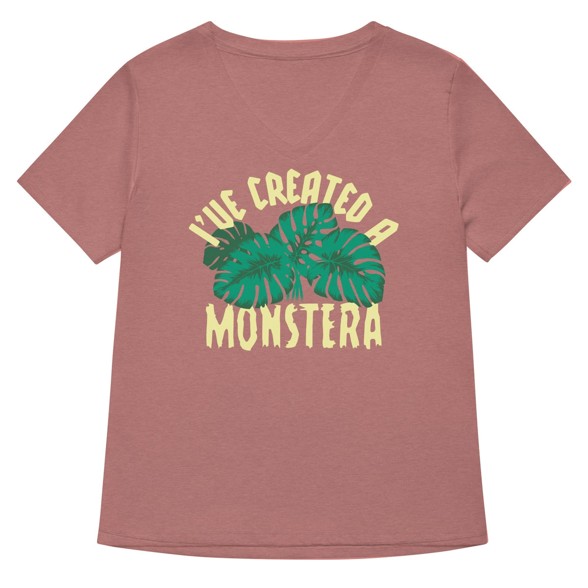 I've Created A Monstera Women's V-Neck Tee