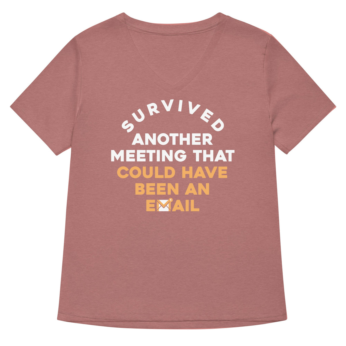 Survived Another Meeting Women's V-Neck Tee