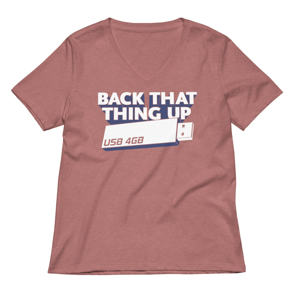 Back That Thing Up Women's V-Neck Tee