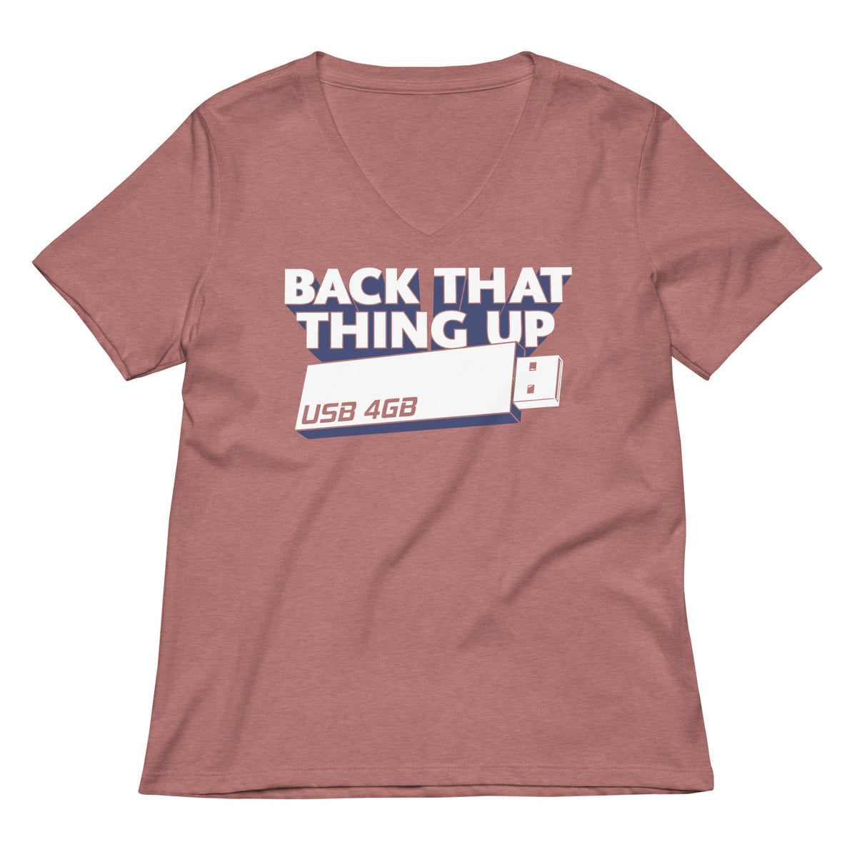 Back That Thing Up Women's V-Neck Tee