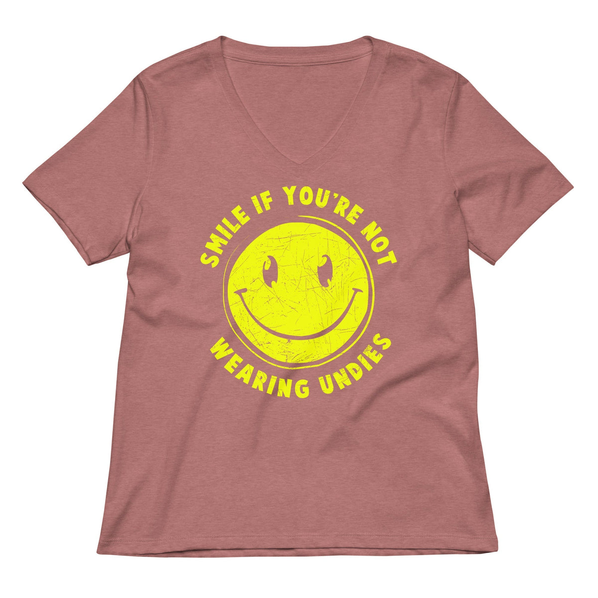 Smile For No Undies Women's V-Neck Tee