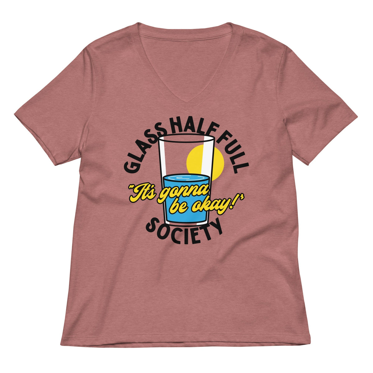 Glass Half Full Society Women's V-Neck Tee