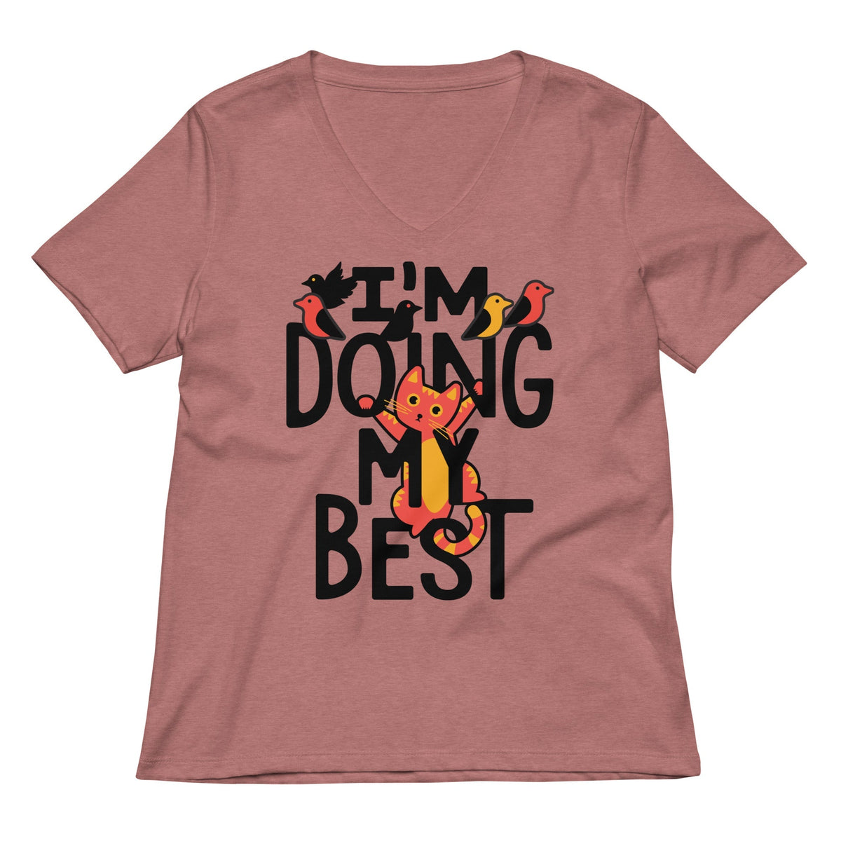 I'm Doing My Best Women's V-Neck Tee