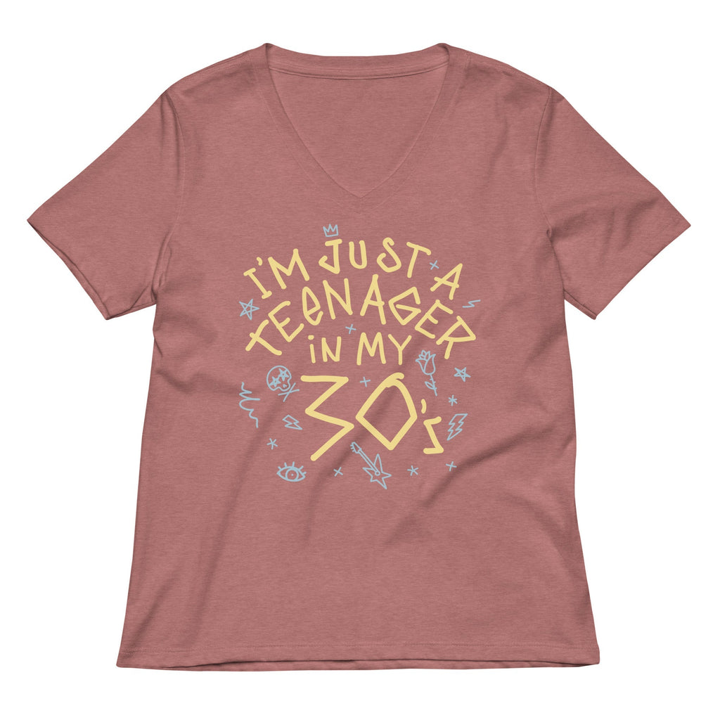 I'm Just A Teenager In My 30's Women's V-Neck Tee