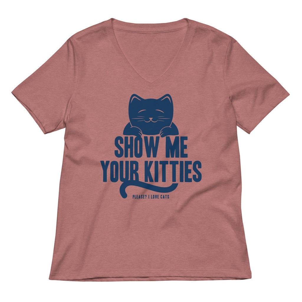 Show Me Your Kitties Women's V-Neck Tee