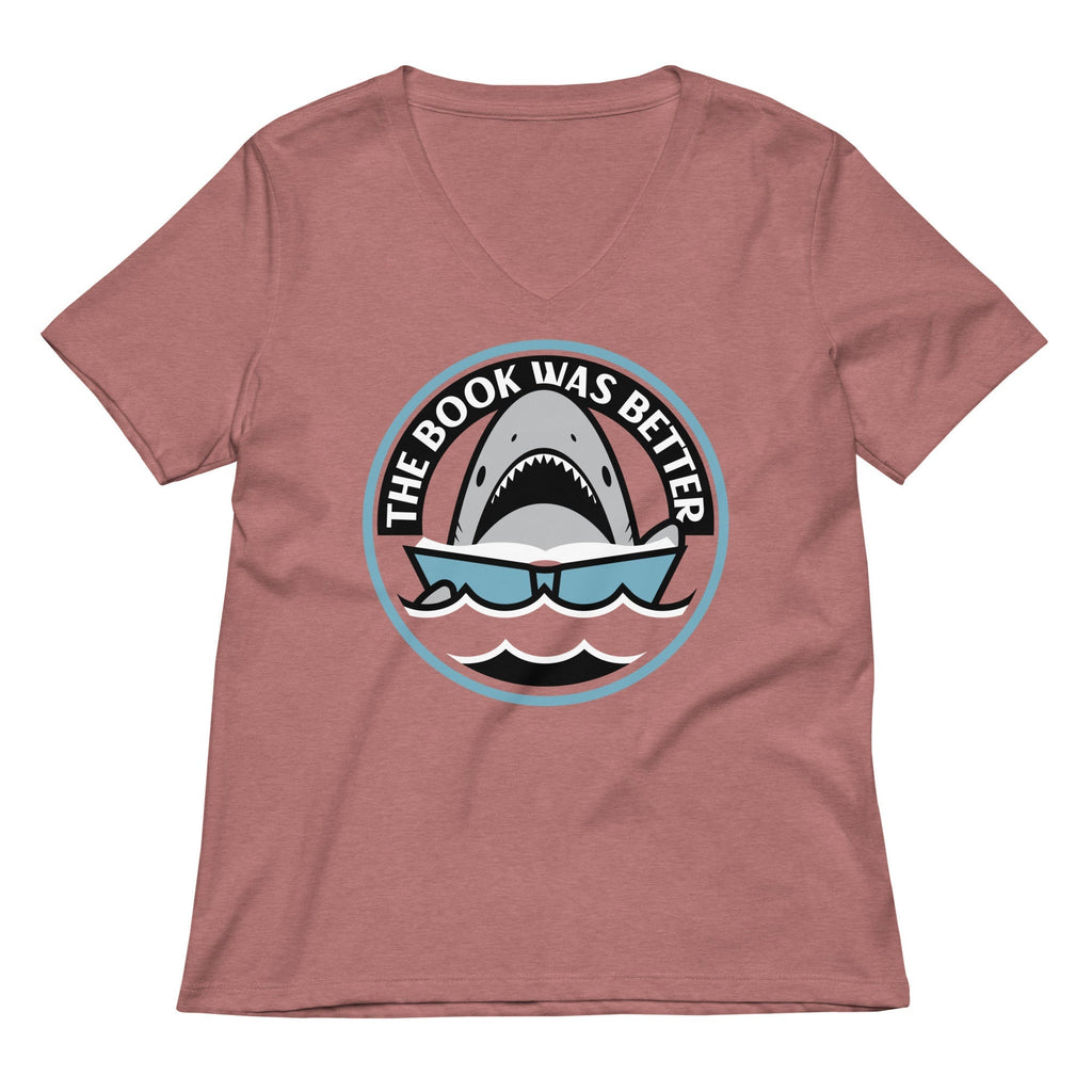 The Book Was Better Women's V-Neck Tee