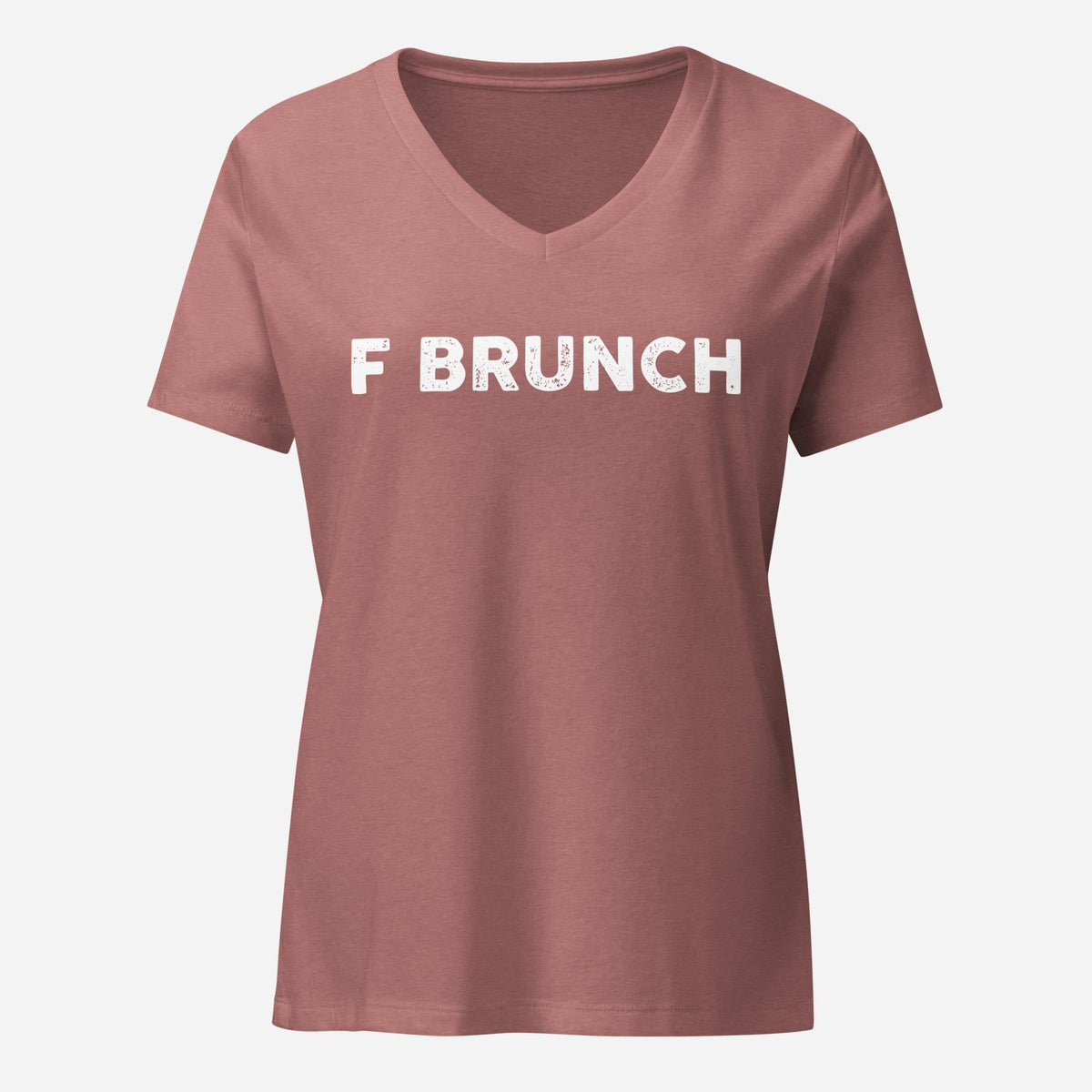F Brunch Womenâ€™s Relaxed V-neck Tee