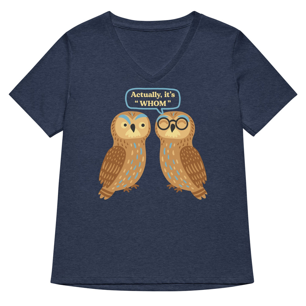 Actually, It's Whom Women's V-Neck Tee