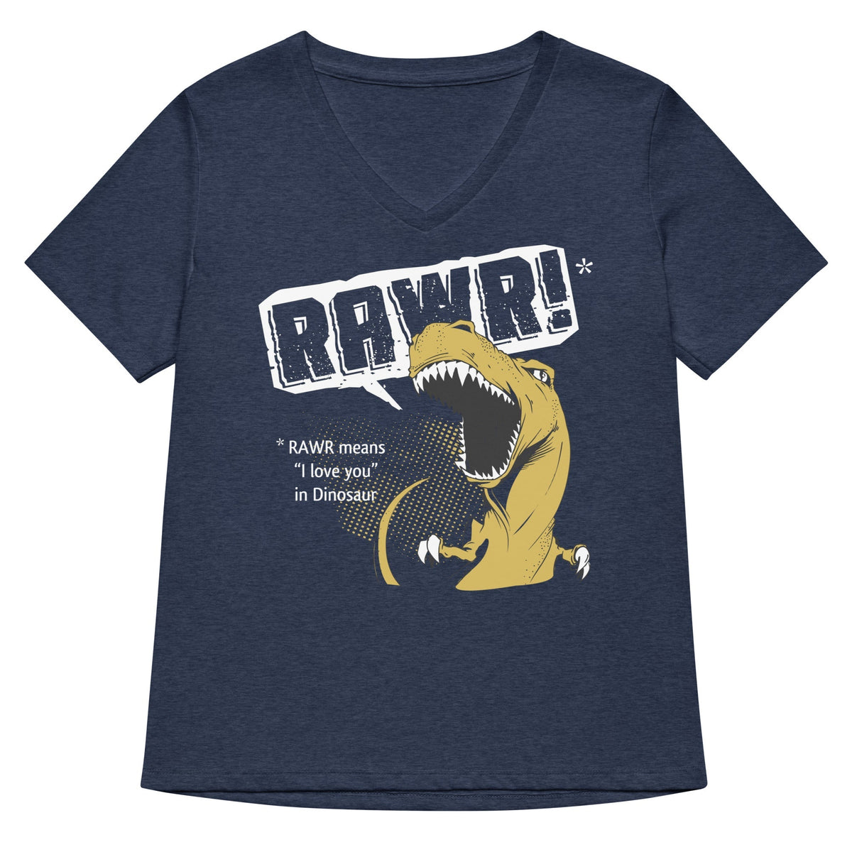 Rawr Means I Love You Women's V-Neck Tee