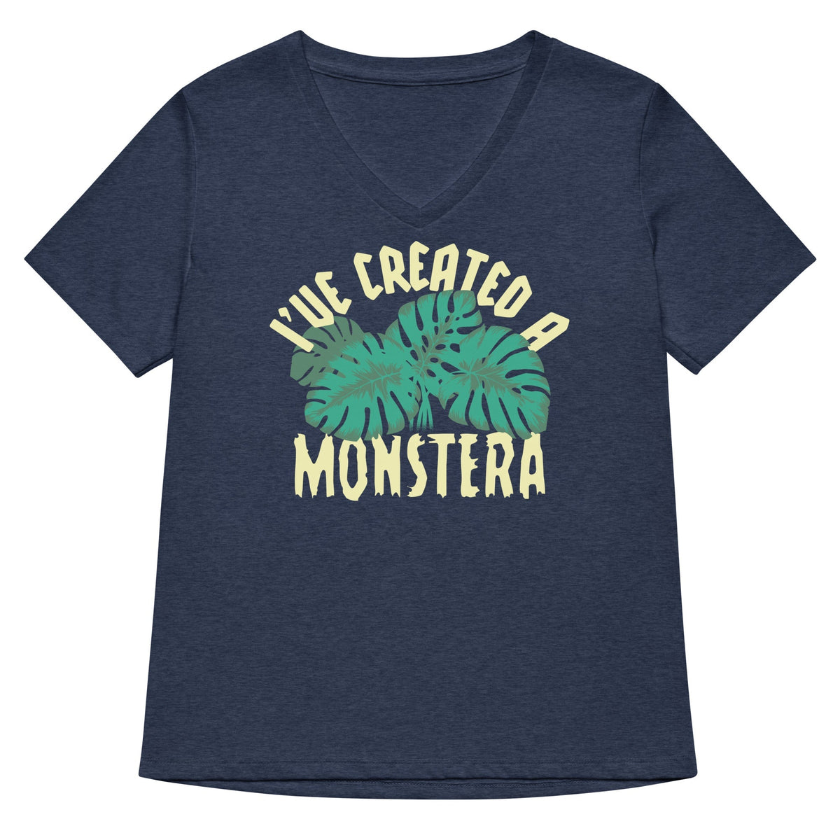 I've Created A Monstera Women's V-Neck Tee