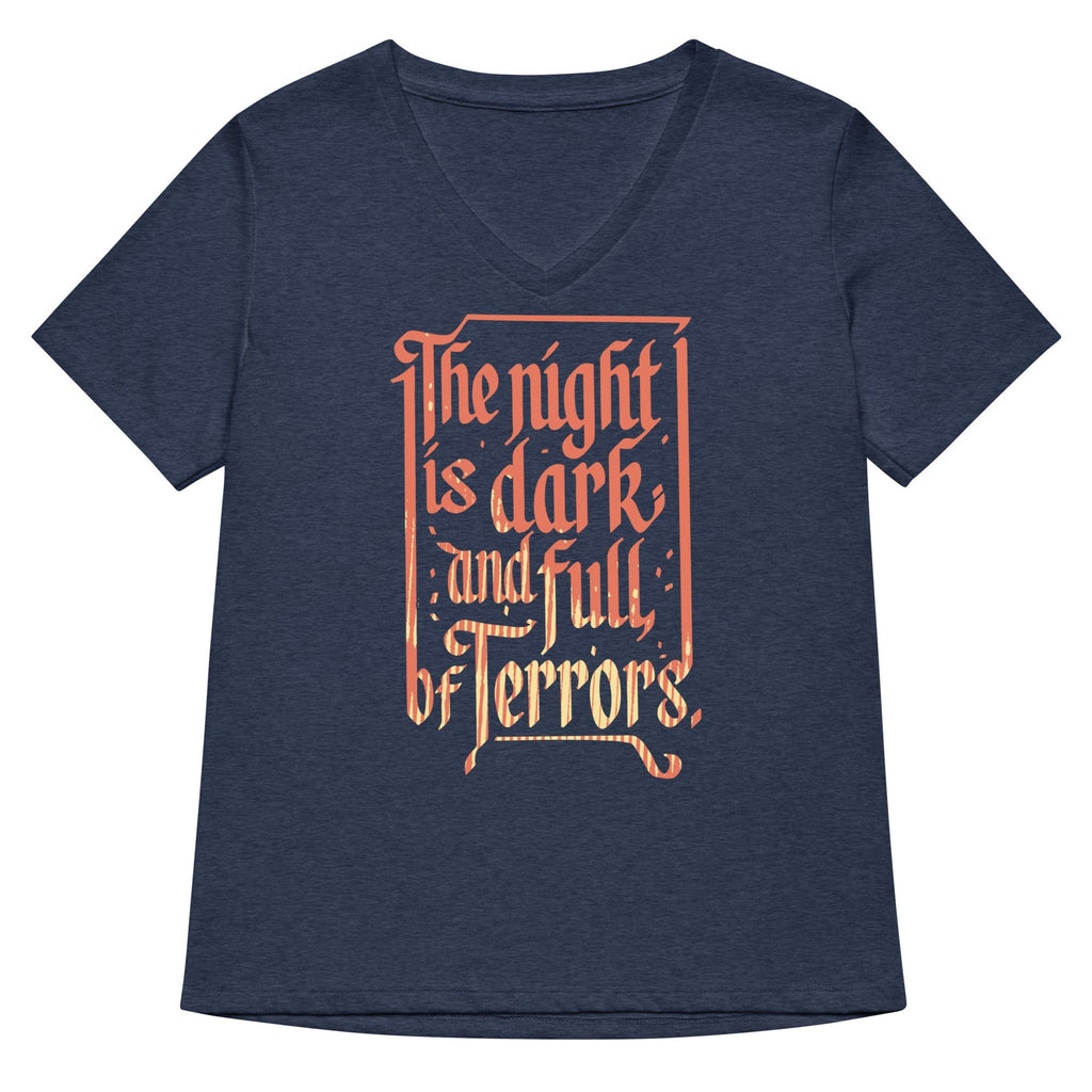 The Night Is Dark And Full Of Terrors Women's V-Neck Tee