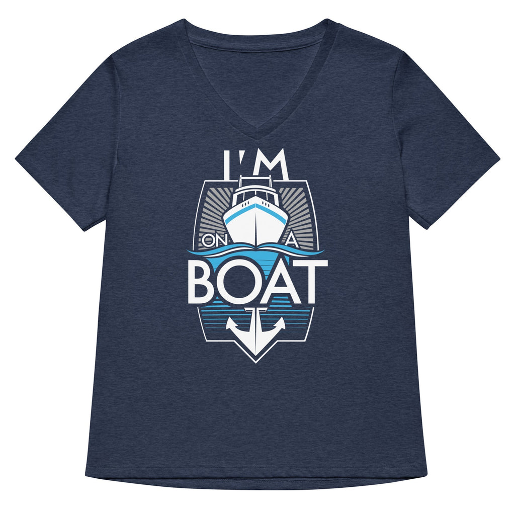 I'm On A Boat Women's V-Neck Tee