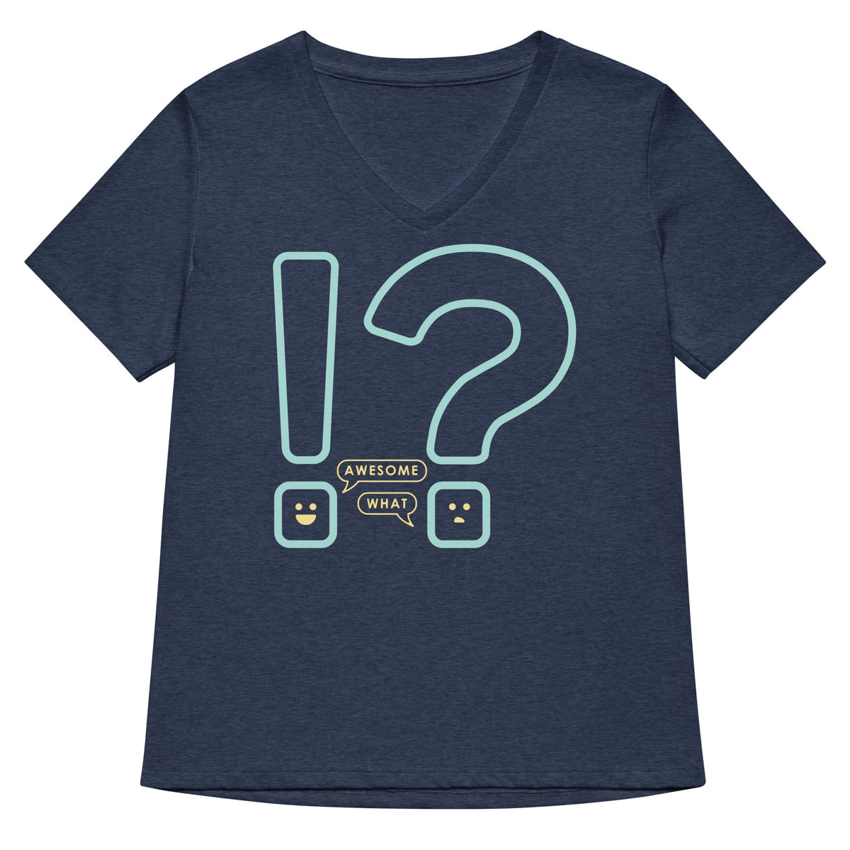 Awesome! What? Women's V-Neck Tee