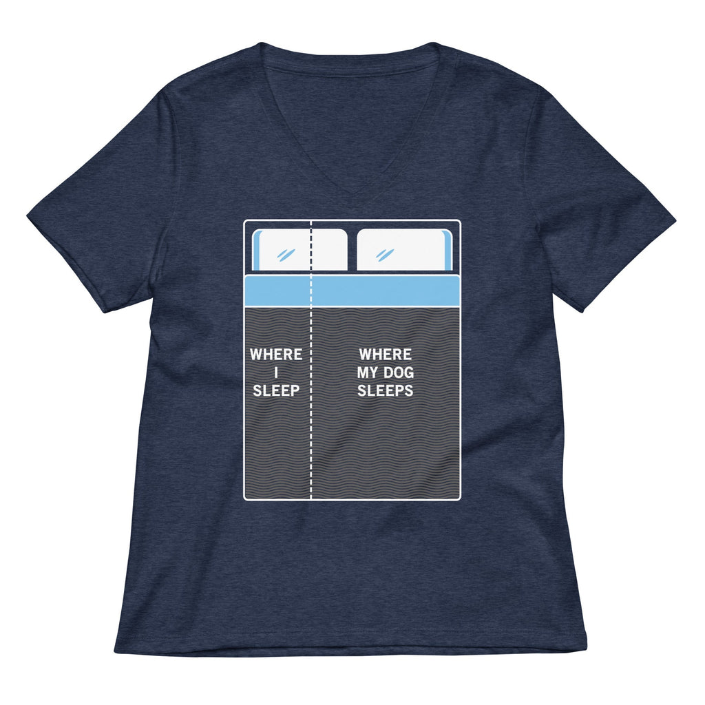 Where I Sleep, Where My Dog Sleeps Women's V-Neck Tee