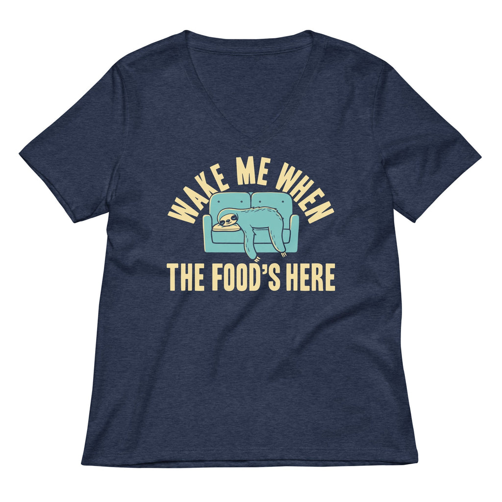 Wake Me When The Food's Here Women's V-Neck Tee