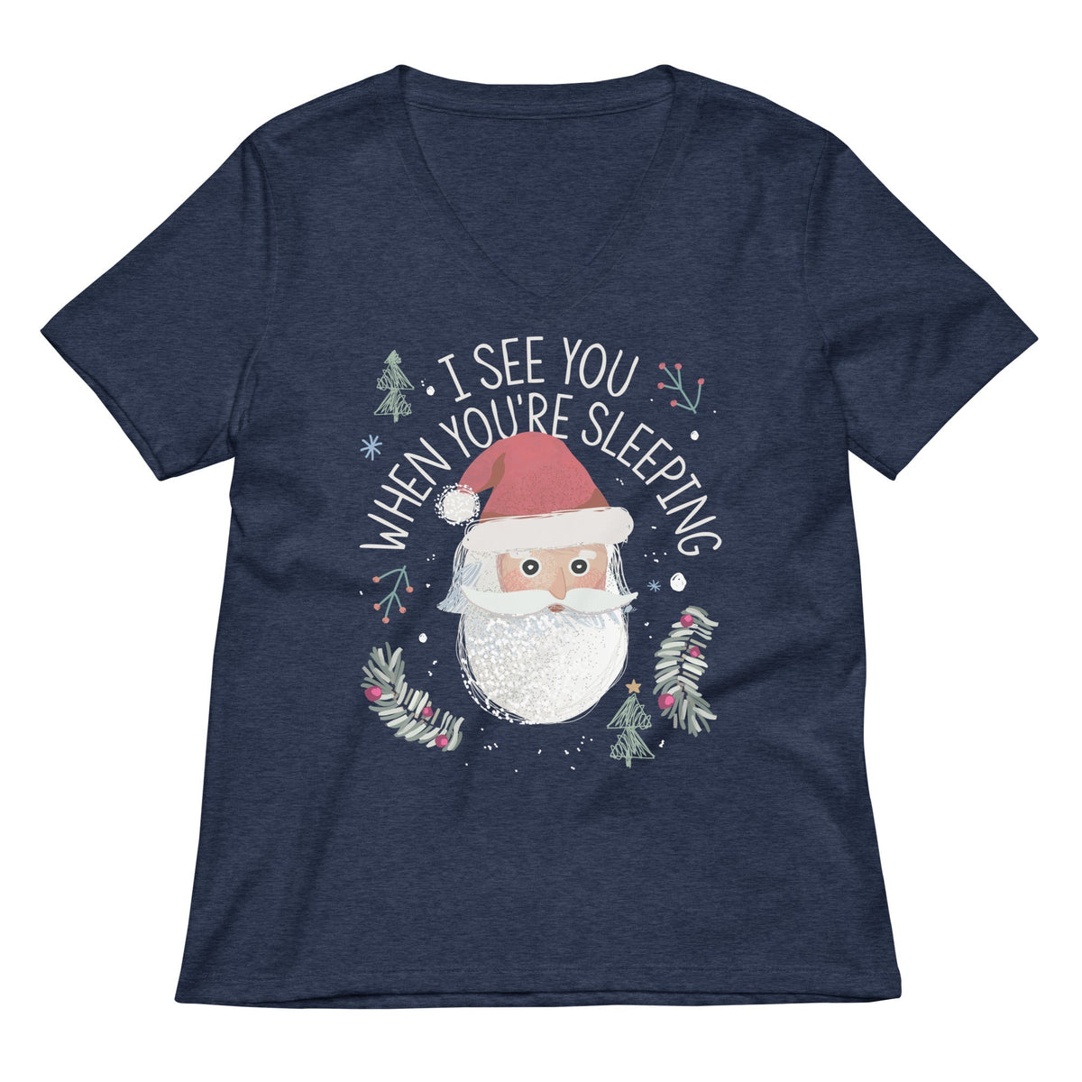 I See You When You're Sleeping Women's V-Neck Tee