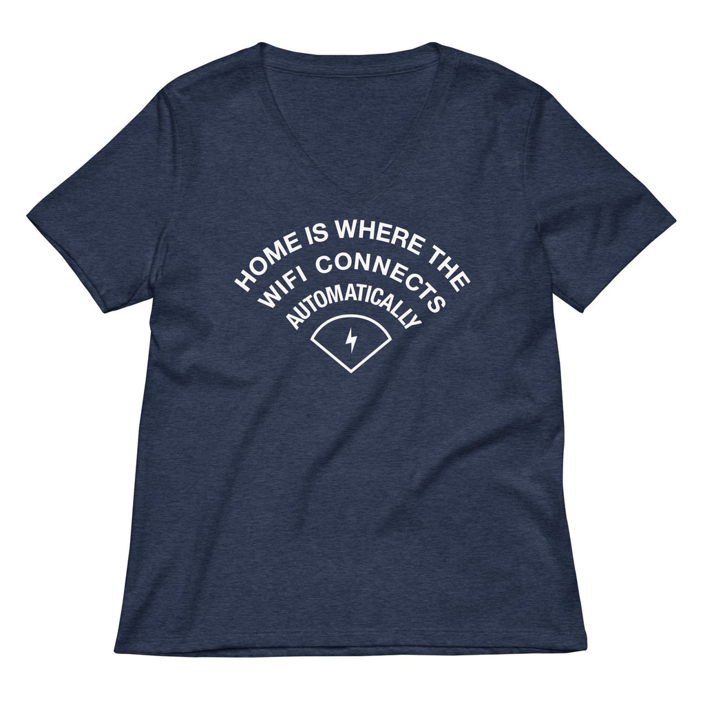 Home Is Where The WiFI Connects Automatically Women's V-Neck Tee