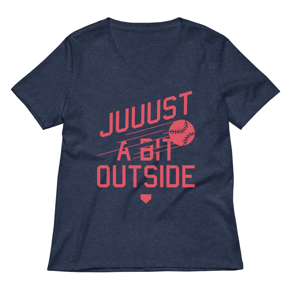 Just A Bit Outside Women's V-Neck Tee