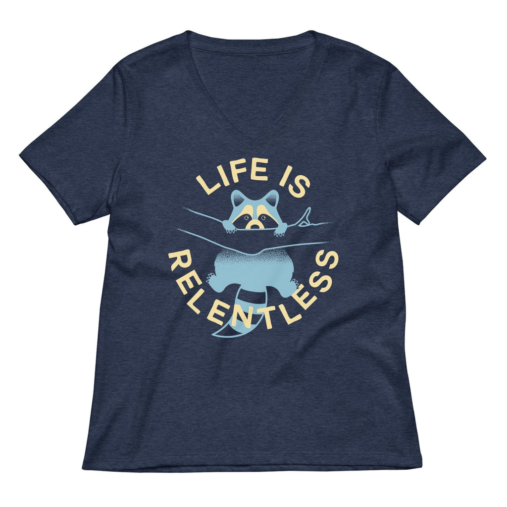 Life Is Relentless Women's V-Neck Tee
