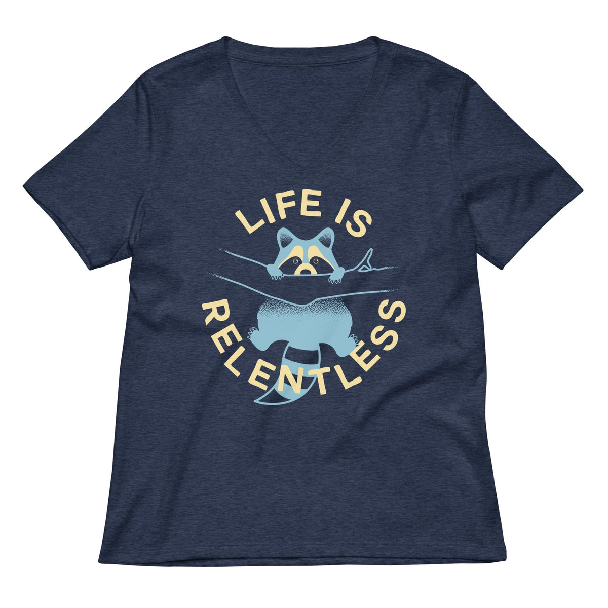 Life Is Relentless Women's V-Neck Tee