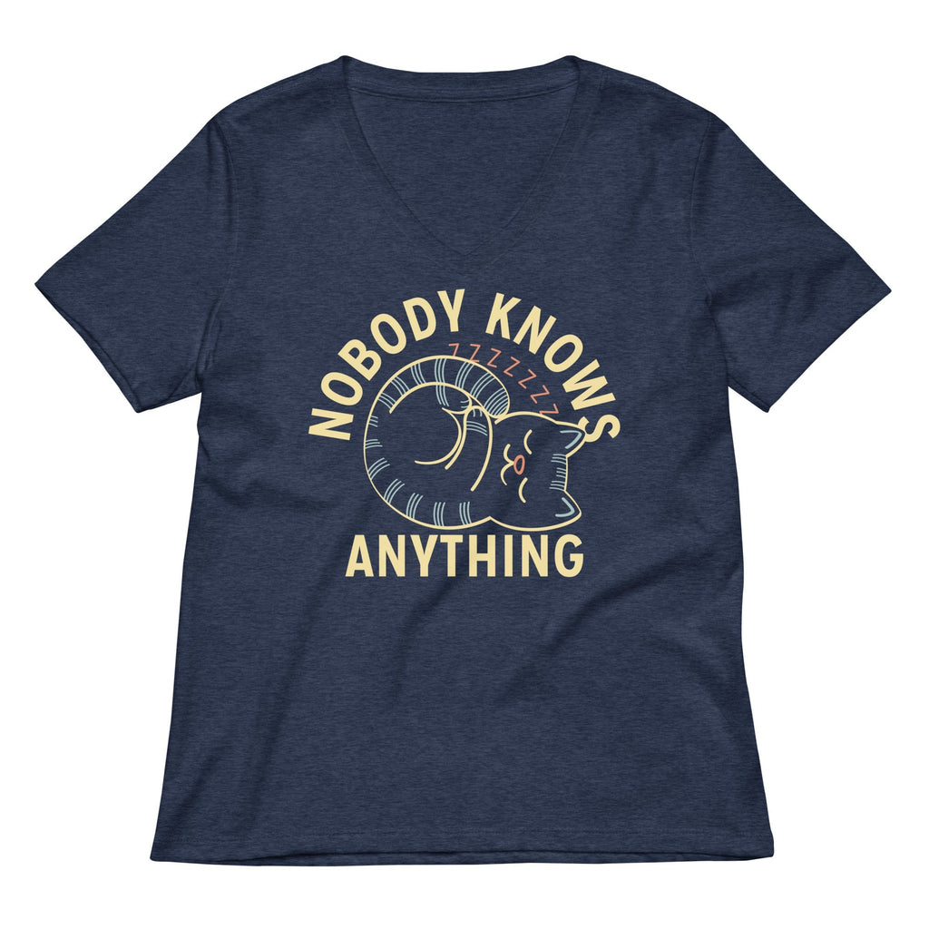 Nobody Knows Anything Women's V-Neck Tee