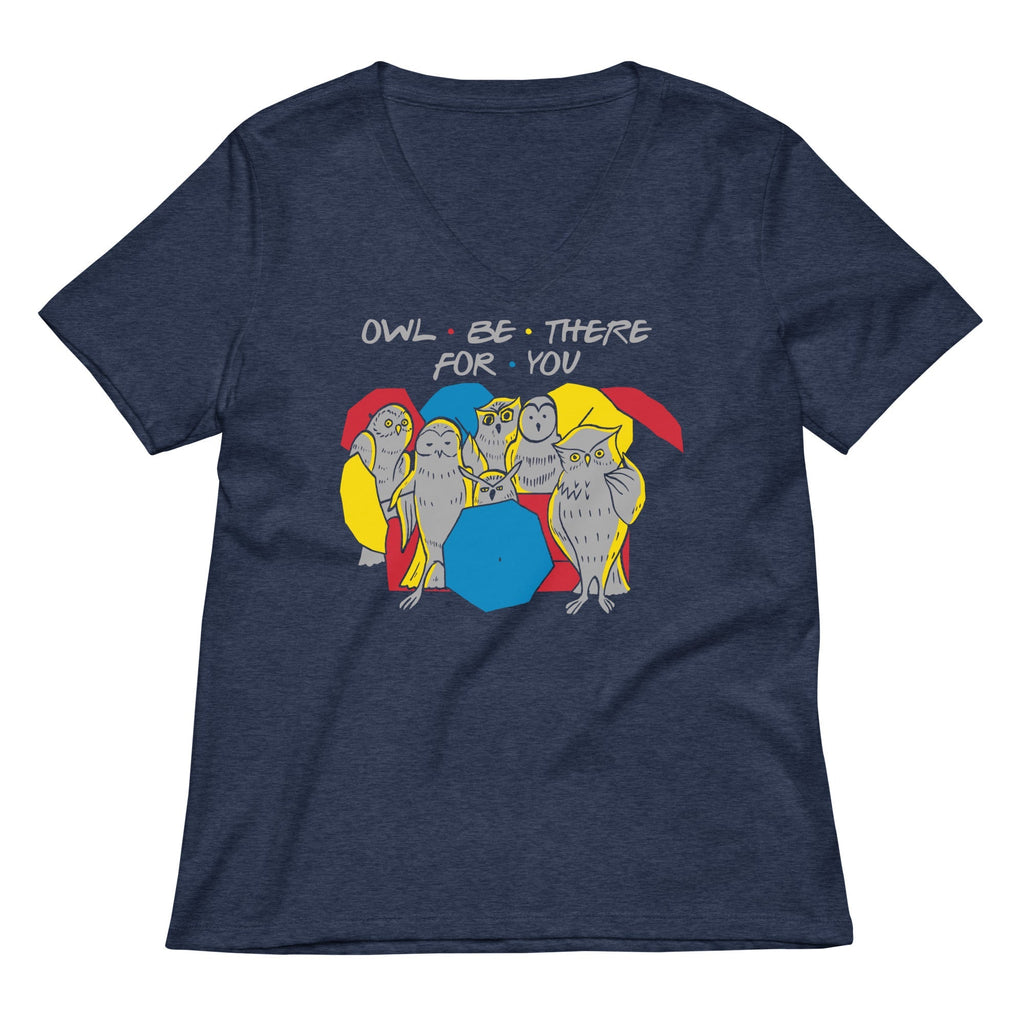 Owl Be There For You Women's V-Neck Tee